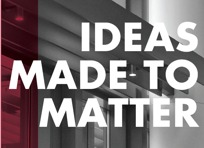 Ideas Made To Matter