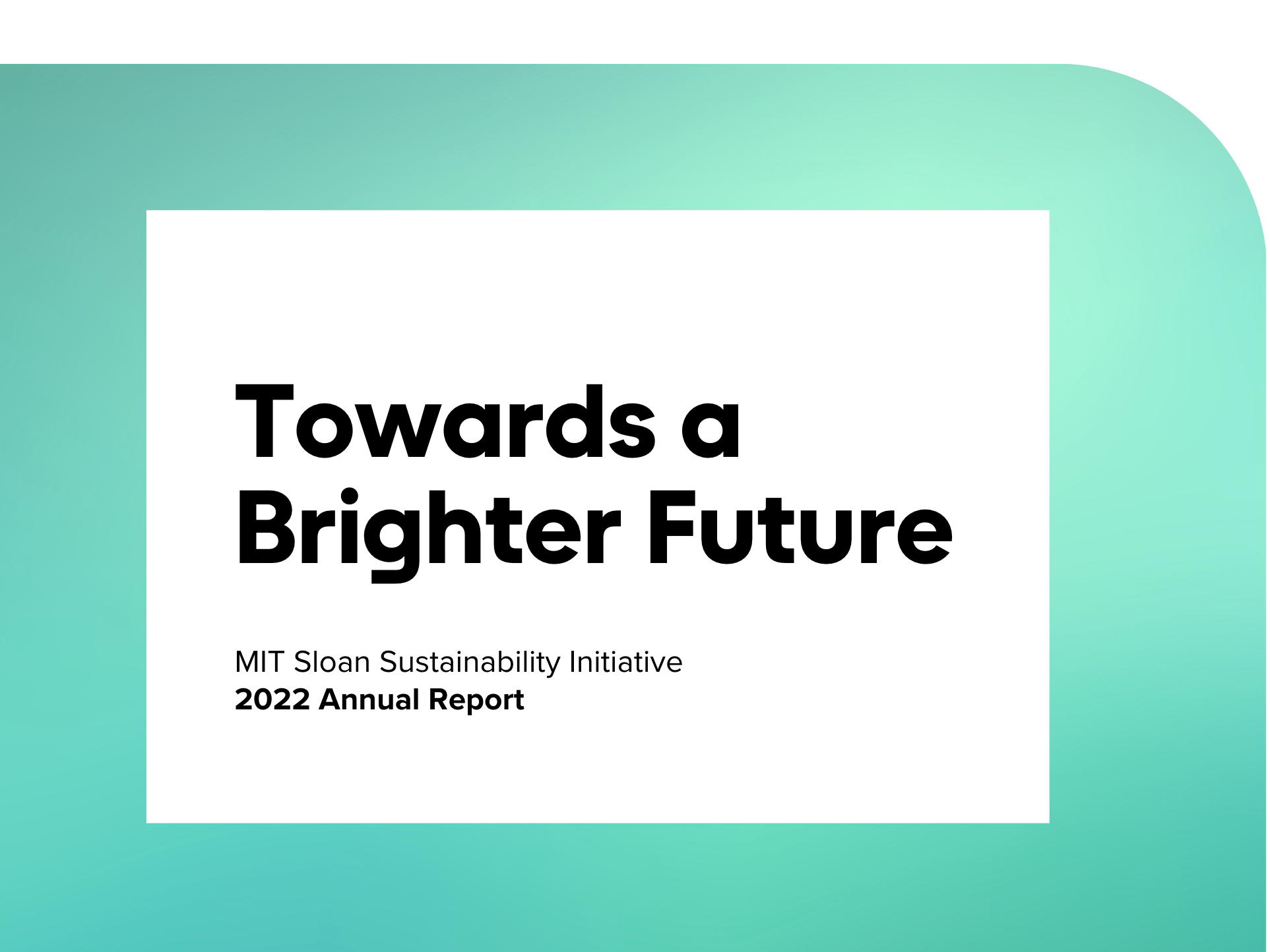 Towards a Brighter Future