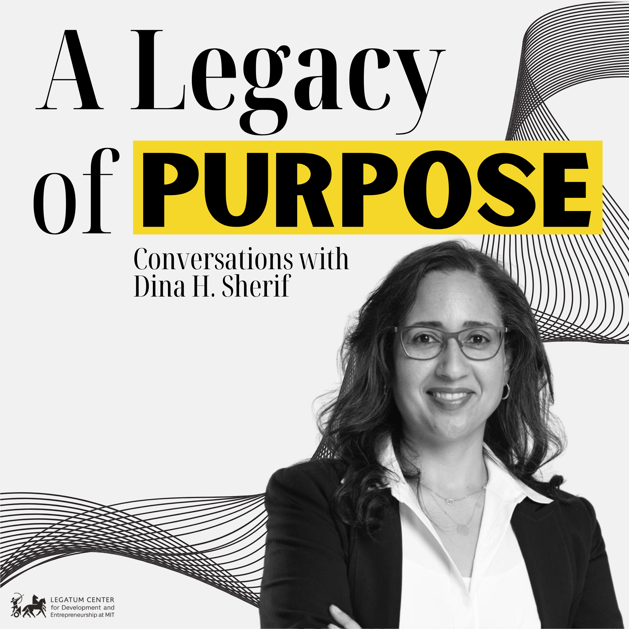 Graphic of the Legacy of Purpose Podcast