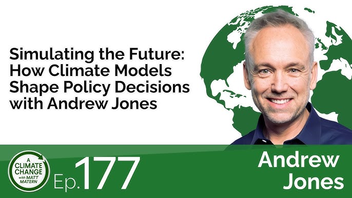 Simulating the Future: How Climate models shape policy decisions with Andrew Jones