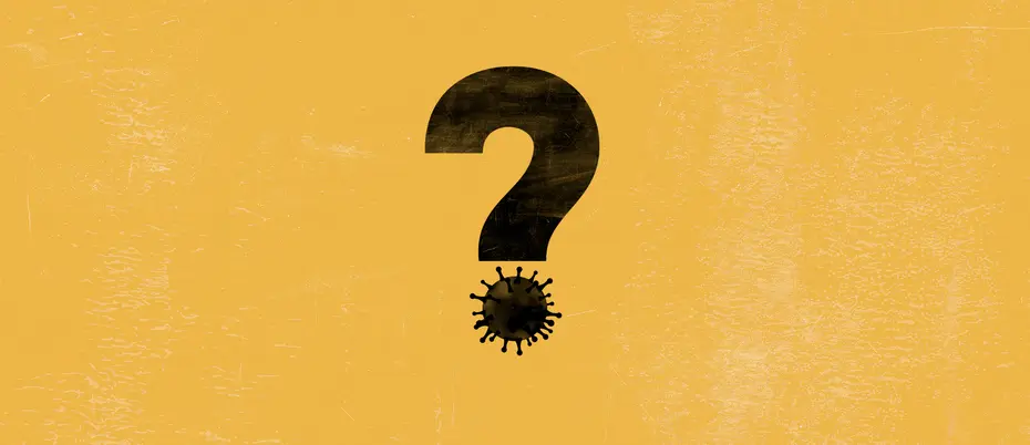 An illustration of a question mark and a part of it is the coronavirus.