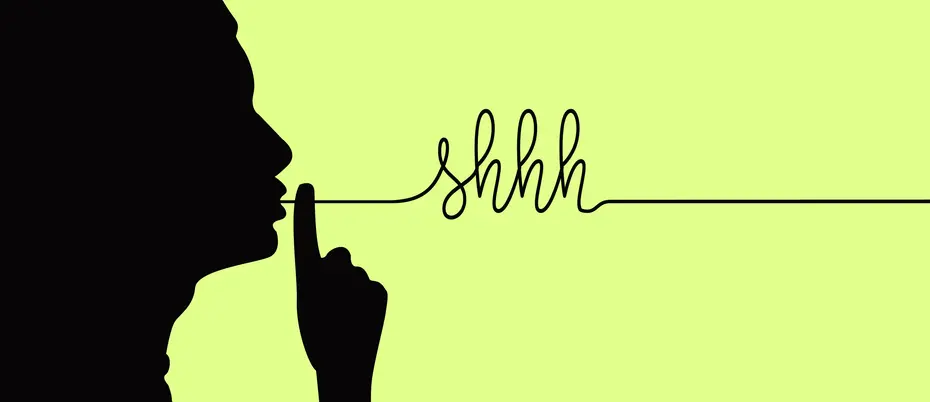 Silhouette of a person's profile making a shush with the words "shhh" spelled out