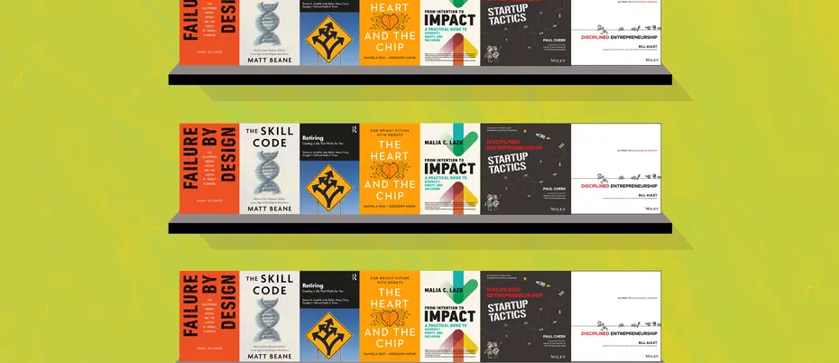 2024 MIT book list: Disciplined Entrepreneurship: 24 Steps to a Successful Startup by Bill Aulet; Disciplined Entrepreneurship Startup Tactics by Paul Cheek; Retiring: Creating a Life that Works for You by Lotte Bailyn, et al.; The Skill Code by Matt Beane; From Intention to Impact: A Practical Guide to Diversity, Equity, and Inclusion by Malia C. Lazu; Failure by Design by Georg Rilinger; The Heart and the Chip by Daniela Rus and Gregory Mone 