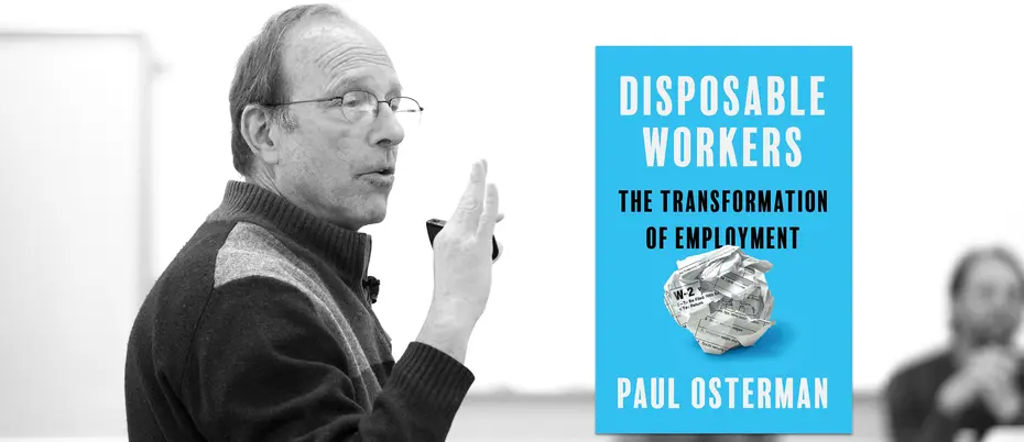 Photo of Paul Osterman with a cover of his book: "Disposable Workers: The Transformation of Employment"