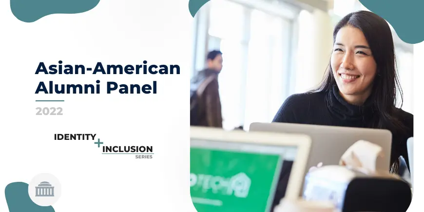 Asian American Alumni Panel 2022 Identity and Inclusion Series, a smiling student with a laptop