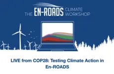LIVE from COP28: The En-ROADS Climate Workshop