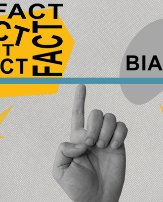 Fact vs. bias balance