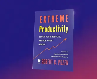 Extreme Productivity, Robert Pozen