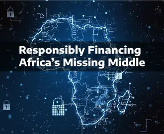 A Visual Grapcic of Africa, for the Blog Post: Responsibly Financing Africa’s Missing Middle Graphic