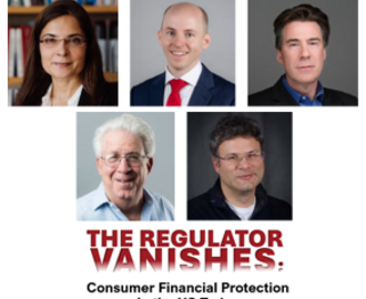 The Regulator Vanishes: Consumer Financial Protection in the US Today